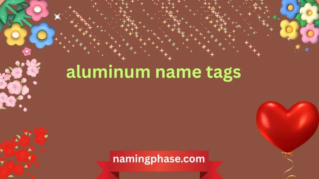 aluminum name tags