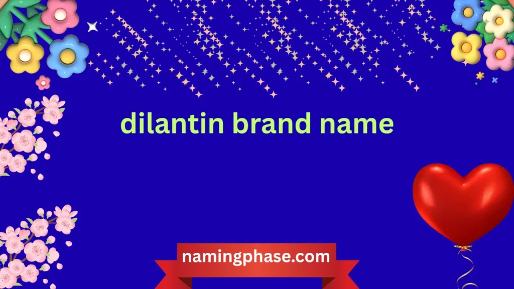 dilantin brand name