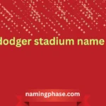 dodger stadium name