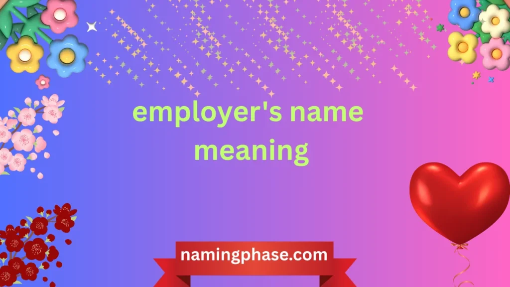 employer's name meaning