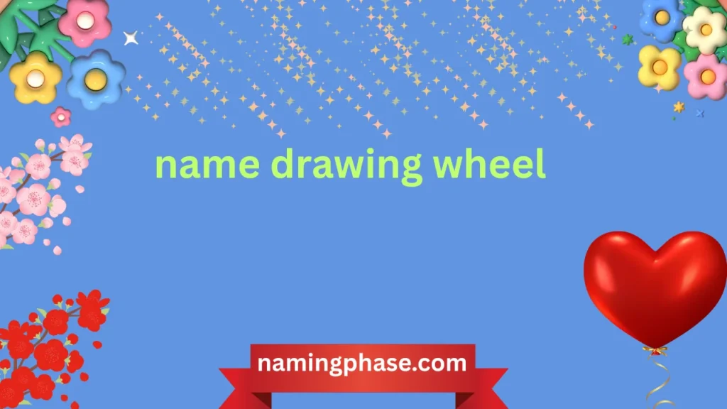 name drawing wheel