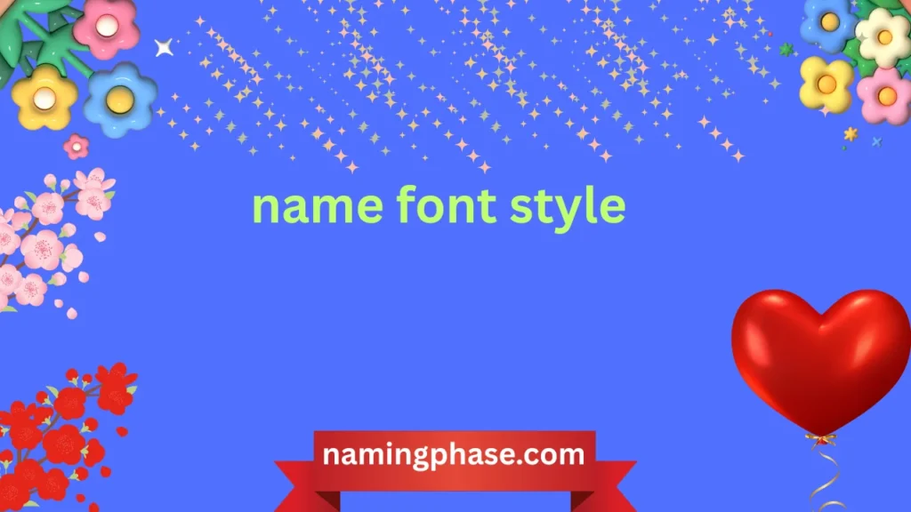 name font style