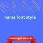 name font style