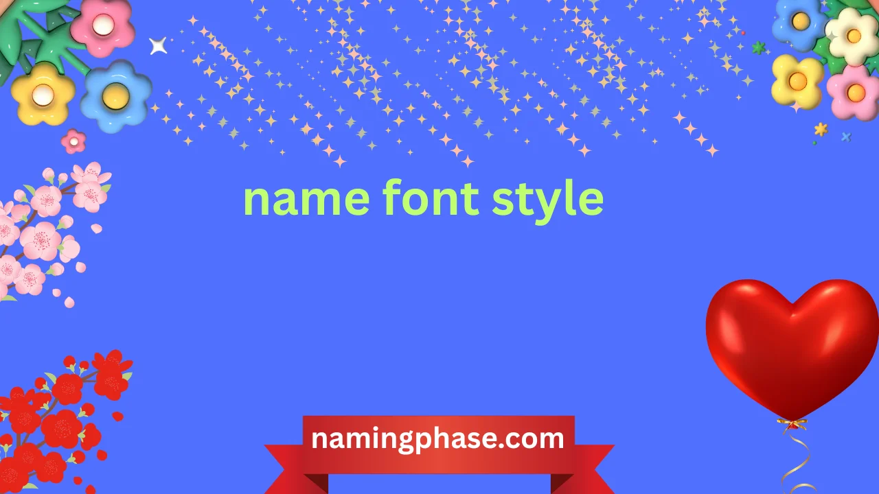 name font style
