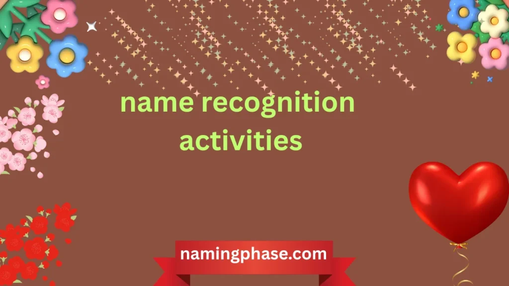 name recognition activities
