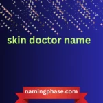 skin doctor name