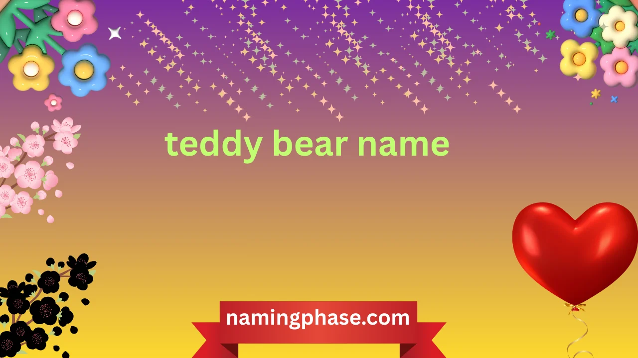 teddy bear name