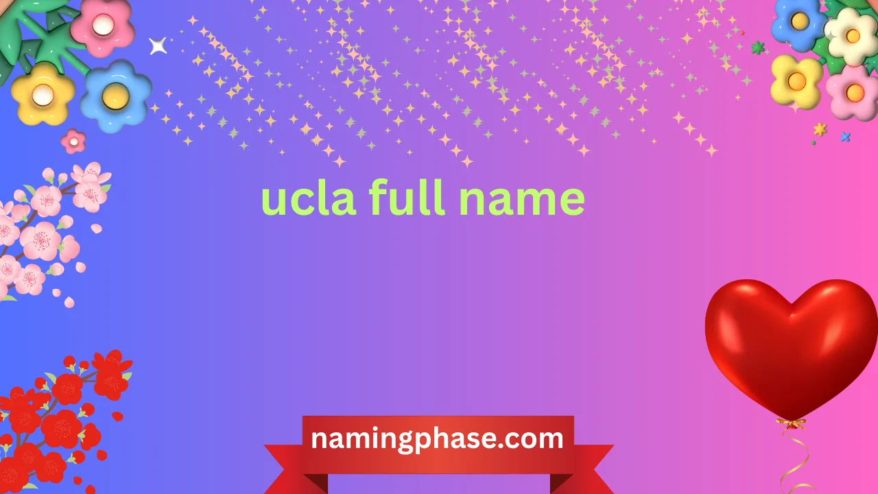 ucla full name