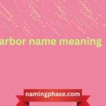 arbor name meaning
