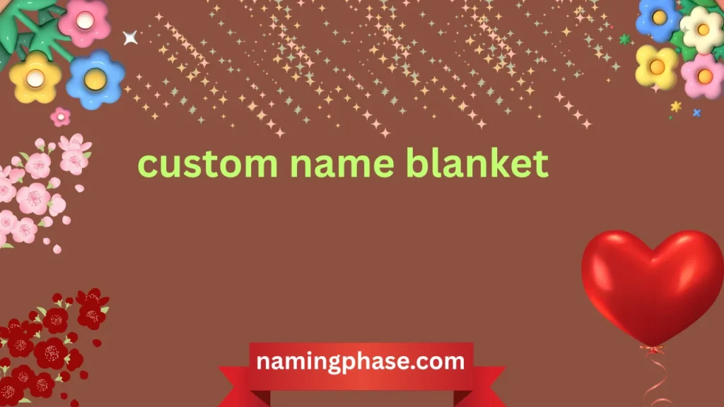 custom name blanket