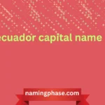 ecuador capital name