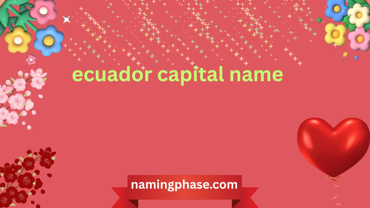 ecuador capital name