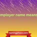 employer name means