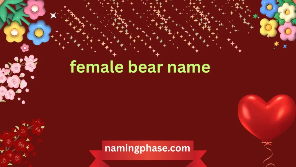female bear name