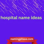 hospital name ideas