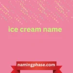 ice cream name