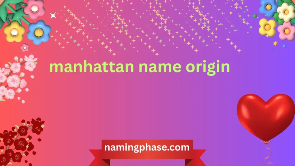manhattan name origin