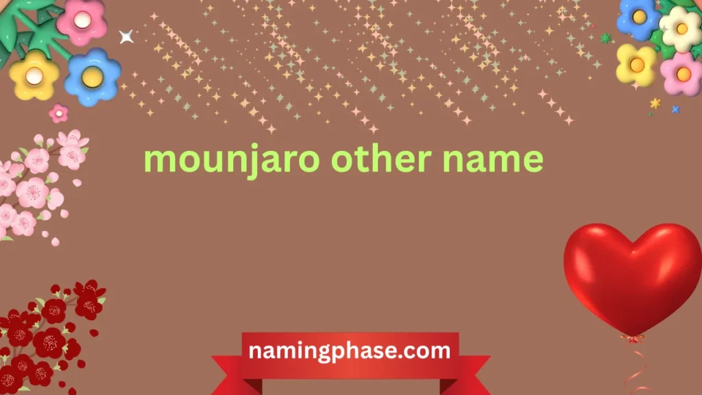 mounjaro other name