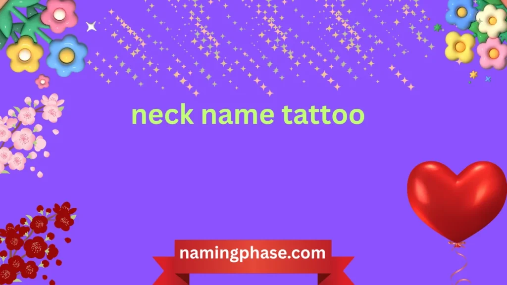 neck name tattoo