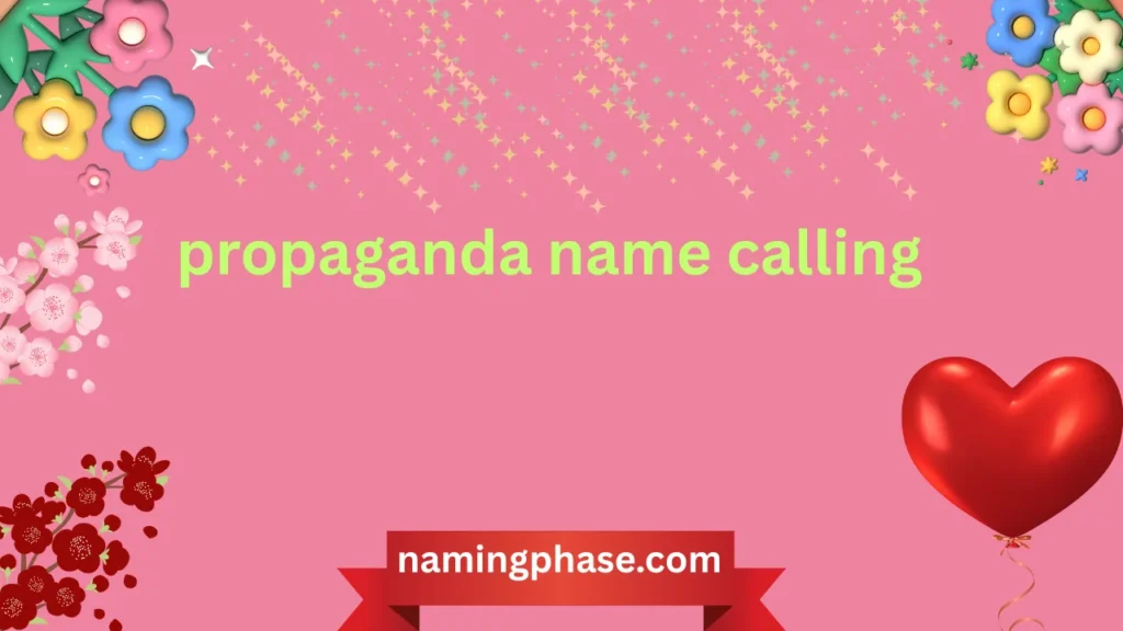 propaganda name calling