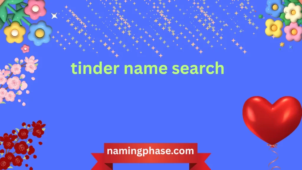 tinder name search