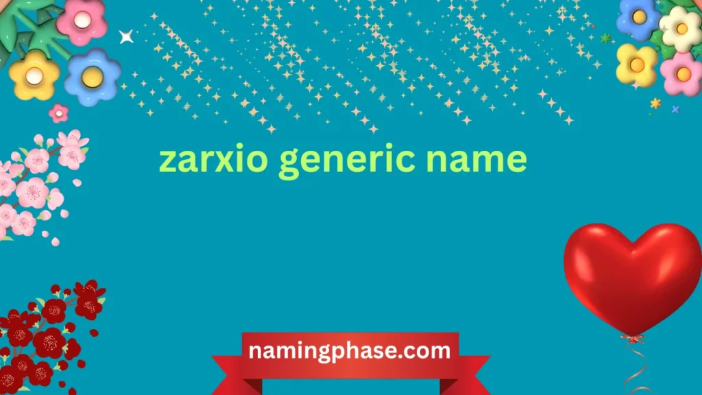 zarxio generic name