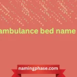 ambulance bed name