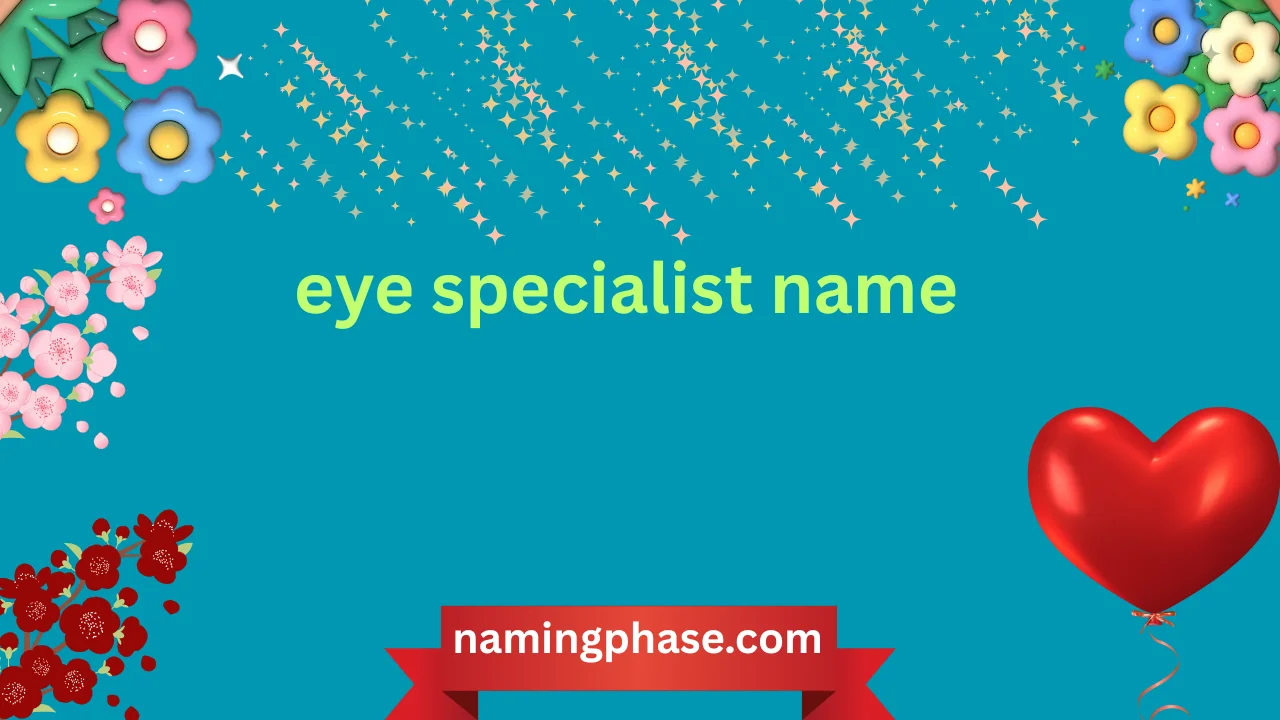 eye specialist name