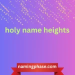 holy name heights