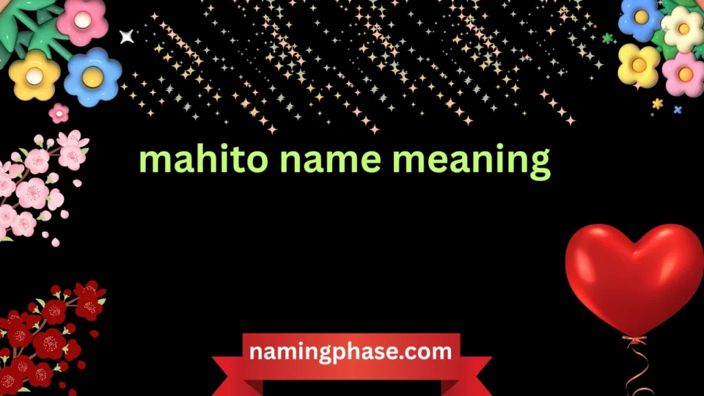 mahito name meaning