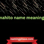 mahito name meaning