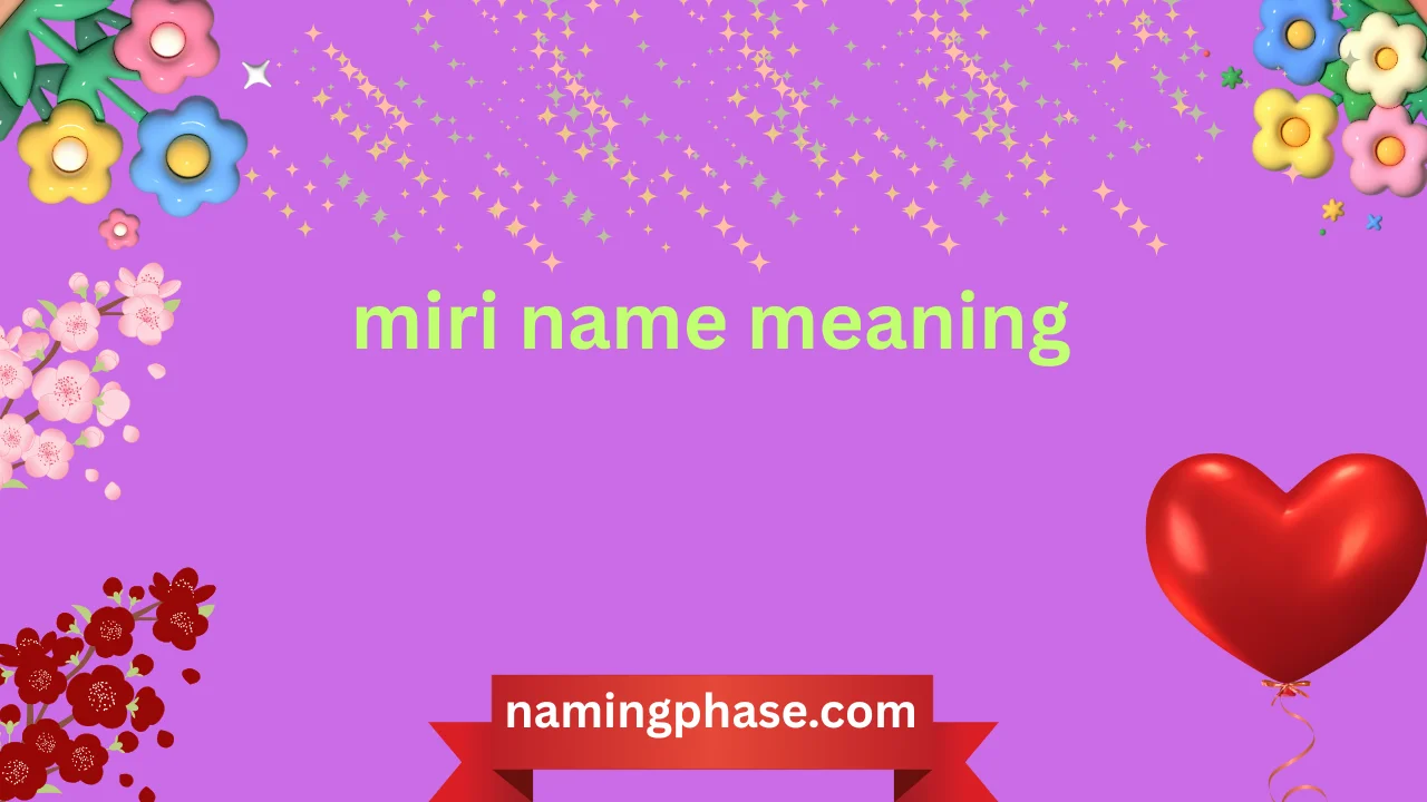miri name meaning