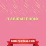 n animal name
