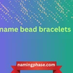 name bead bracelets