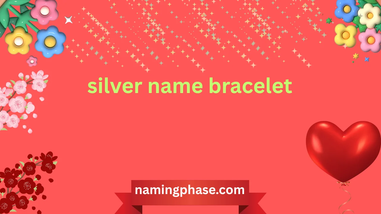 silver name bracelet