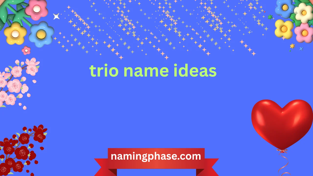 trio name ideas