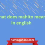 what does mahito mean in english