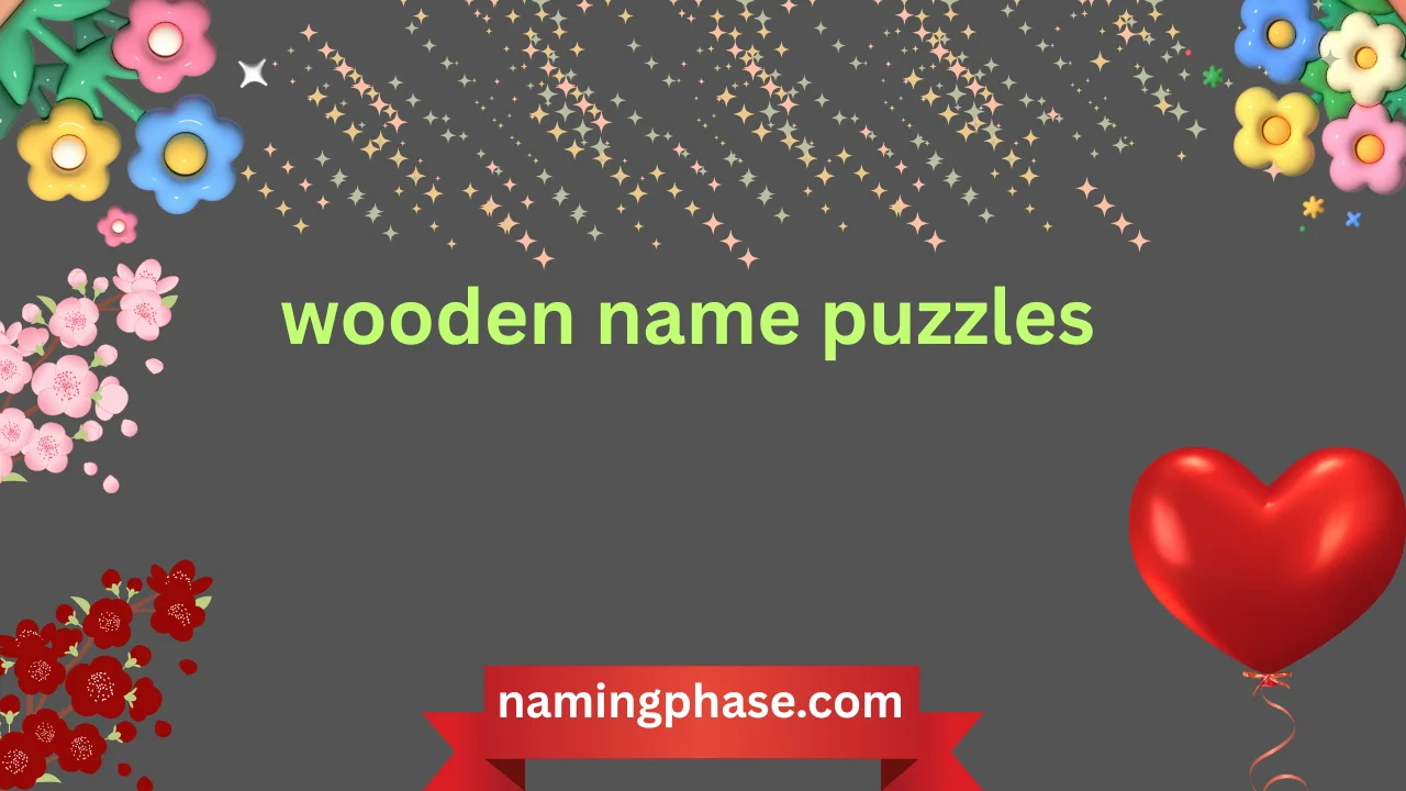 wooden name puzzles