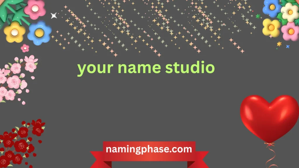 your name studio
