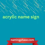 acrylic name sign