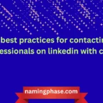 best practices for contacting professionals on linkedin with consent