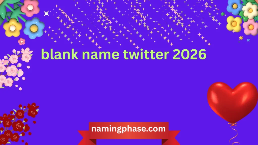 blank name twitter 2026