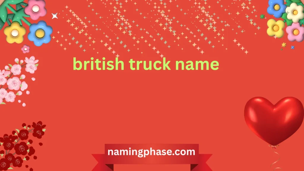 british truck name