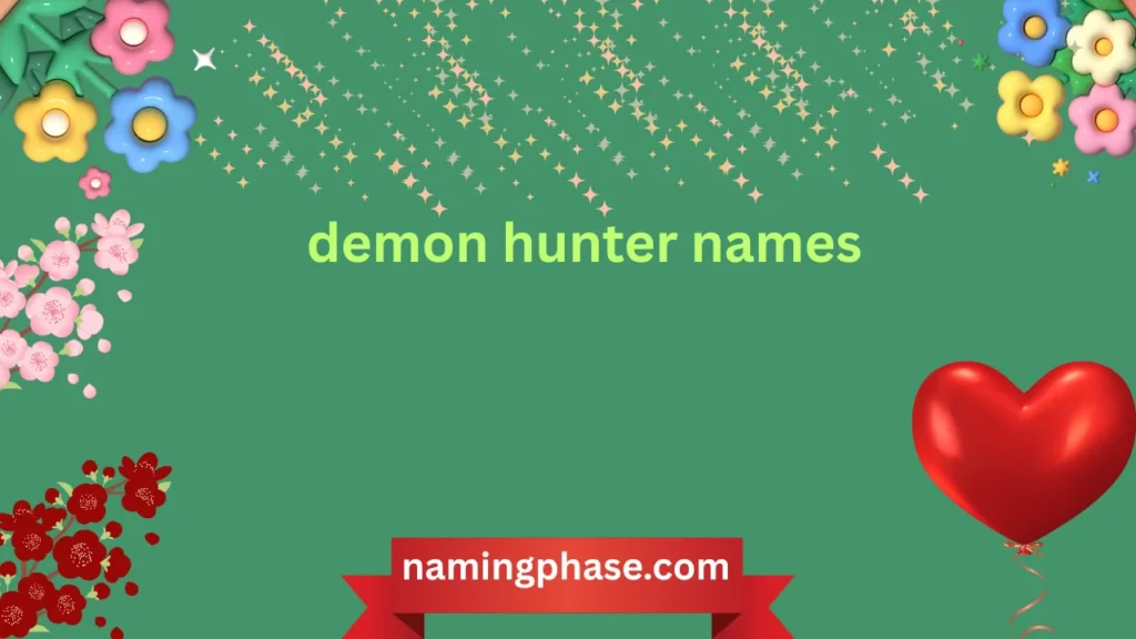 demon hunter names
