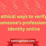 ethical ways to verify someone's professional identity online