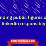 finding public figures on linkedin responsibly