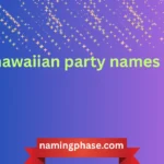 hawaiian party names