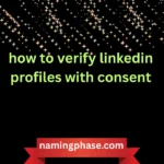 how to verify linkedin profiles with consent