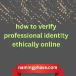 how to verify professional identity ethically online