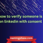how to verify someone is on linkedin with consent